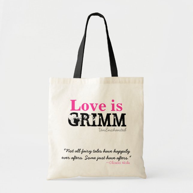Love is Grimm Tote + Quote (Front)