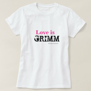 Love is Grimm Womens Basic white T T-Shirt