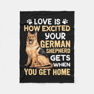 Love Is How Excited Your German Shepherd Fleece Blanket
