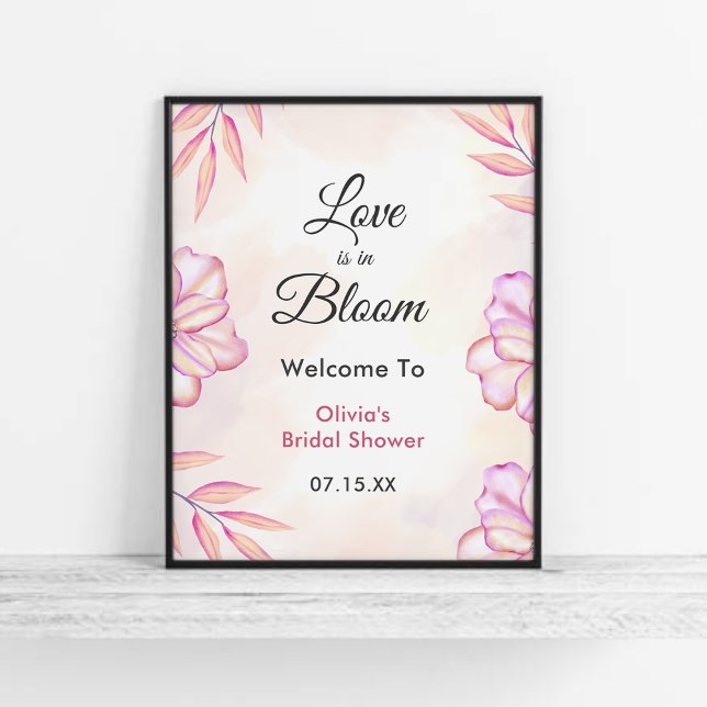 Love is in Bloom Floral Bridal Shower Welcome  Poster (Love is in Bloom Floral Bridal Shower Welcome Sign )