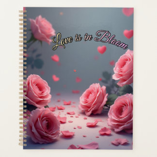 Love is in Bloom Pink Roses Romantic Valentine's  Planner