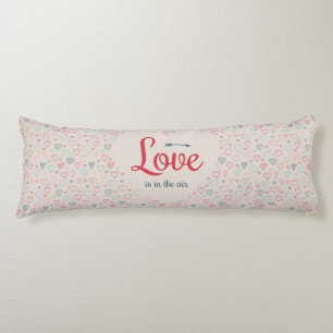 Love is in the air body pillow