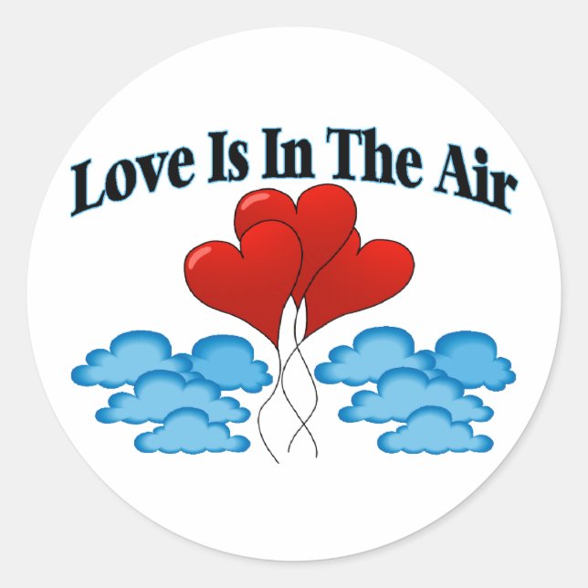 Love Is In The Air Classic Round Sticker (Front)