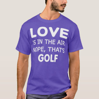 Love is in the air T-Shirt