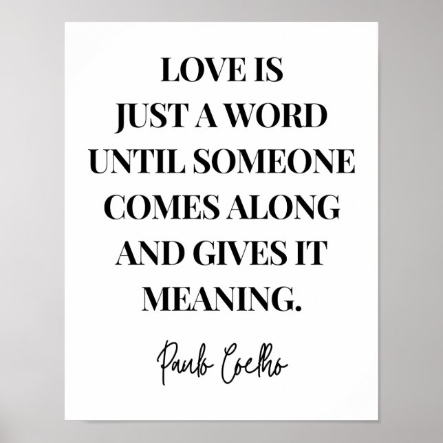 Love is just a word until someone comes along  poster (Front)