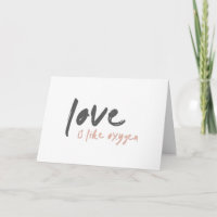 Love is like Oxygen | Modern Sweet Romantic o2