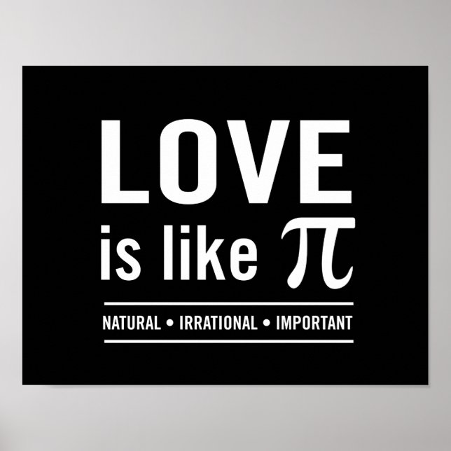 Love Is Like Pi Poster (Front)