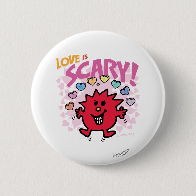 Love Is Little Miss Scary 2 Inch Round Button (Front)