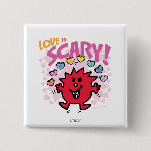 Love Is Little Miss Scary 2 Inch Square Button