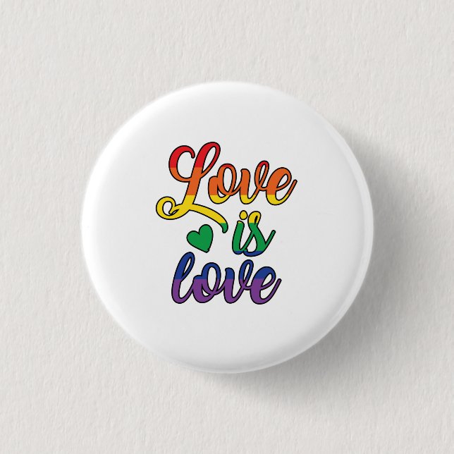 Love is love 1 inch round button (Front)