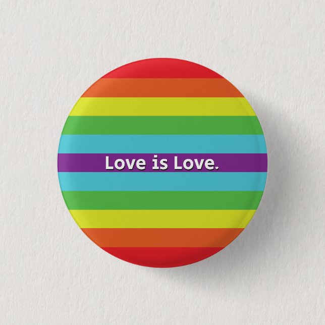 Love is Love 1 Inch Round Button (Front)