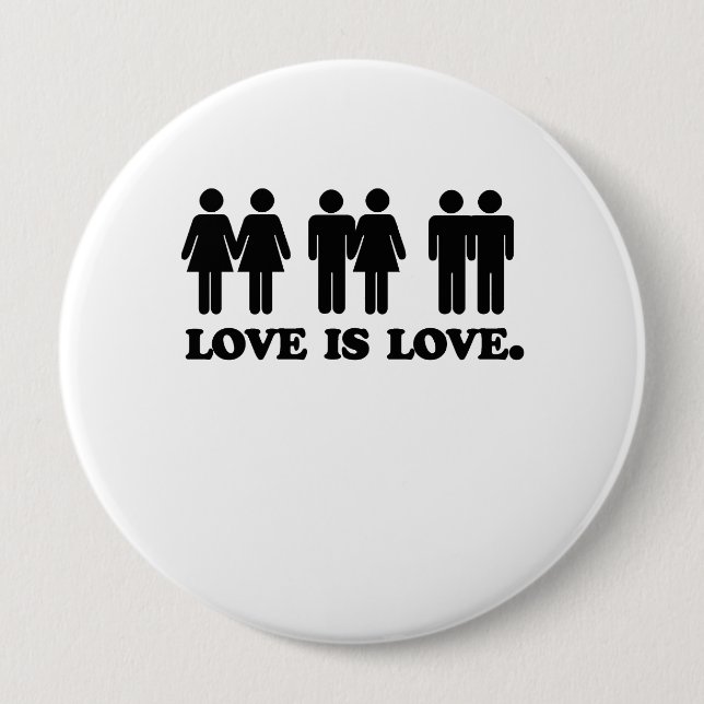 Love is Love 4 Inch Round Button (Front)