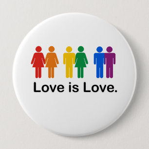 Love is Love 4 Inch Round Button