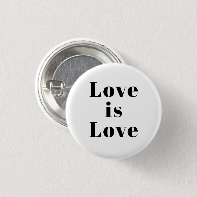 "Love is Love" black white 1 Inch Round Button (Front & Back)