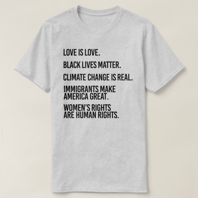 Love is Love Climate Change is real T-Shirt (Design Front)
