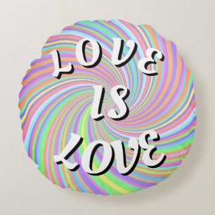Love Is Love Fière Coussin Rond