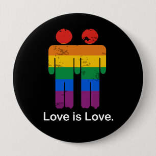LOVE IS LOVE GAY COUPLE 4 INCH ROUND BUTTON