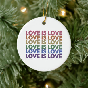 Love Is Love Gay Pride LGBT Ally Rainbow LGBTQ Ceramic Ornament