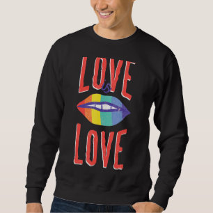 Love Is Love Gay Pride Lip Rainbow Lgbt Pride Sweatshirt