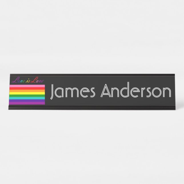 Love is Love LGBT Equality Gay Pride Rainbow Flag Desk Name Plate (Front)