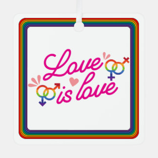 "Love is Love" Metal Ornament