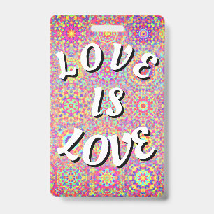 Love Is Love Pride Badge