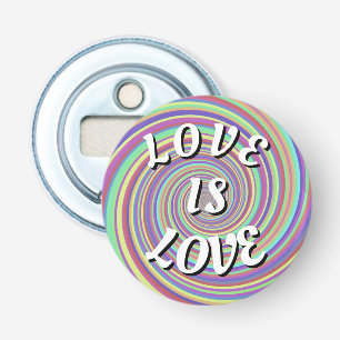 Love Is Love Pride Bottle Opener