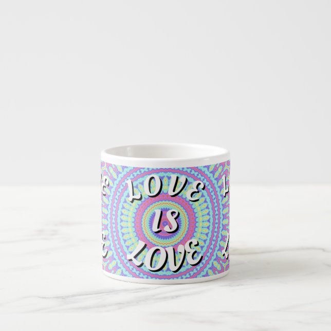 Love Is Love Pride  Espresso Cup (Front)