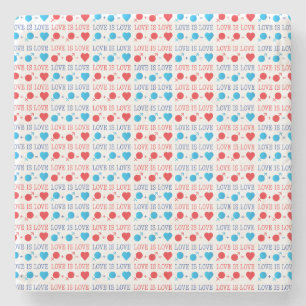LOVE is LOVE quote in red and blue Stone Coaster