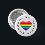 Love is Love Rainbow Heart LGBTQ Pride Month 1 Inch Round Button<br><div class="desc">Love is Love. Love has no limits. Celebrate and show your support for the LGBTQ community with this 8-coloured rainbow striped heart button / pin with modern "Love is Love is Love... " black text that frames the design. Includes a clean white background.</div>