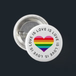Love is Love Rainbow Heart LGBTQ Pride Month 1 Inch Round Button<br><div class="desc">Love is Love. Love has no limits. Celebrate and show your support for the LGBTQ community with this 8-coloured rainbow striped heart button / pin with modern "Love is Love is Love... " black text that frames the design. Includes a clean white background.</div>