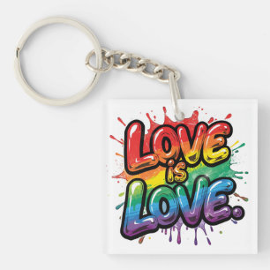 Love Is Love - Rainbow Pride Quote Art  Keychain