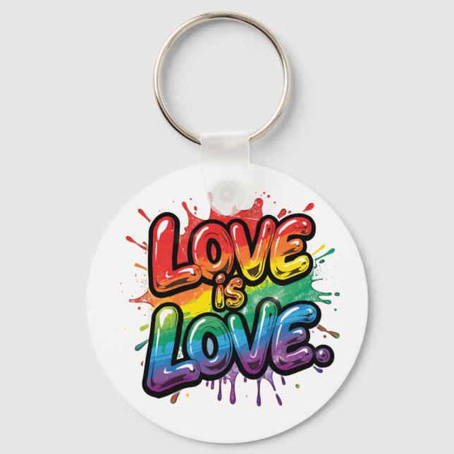 Love Is Love - Rainbow Pride Quote Art  Keychain (Front)