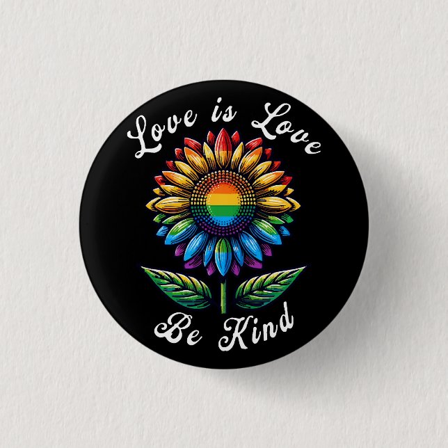 Love Is Love Rainbow Sunflower LGBT+ Gay Lesbian P 1 Inch Round Button (Front)