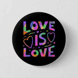 Love is Love Rainbow Typography on black 2 Inch Round Button
