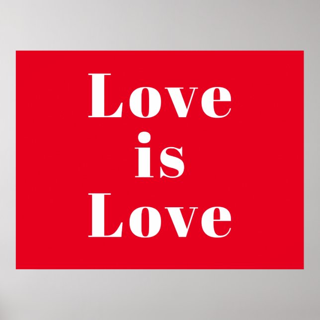 "Love is Love" red white Poster (Front)