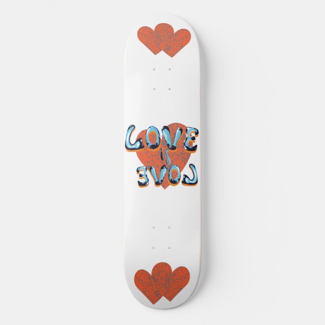 Love is Love Skateboard (Front)