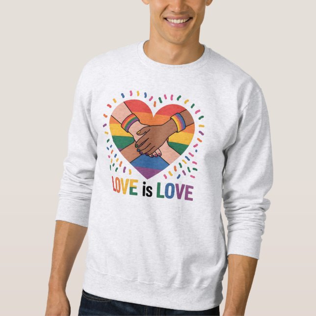 Love is love sweatshirt (Front)
