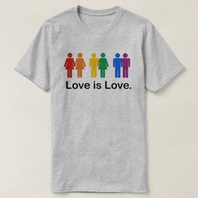Love is Love T-Shirt (Design Front)