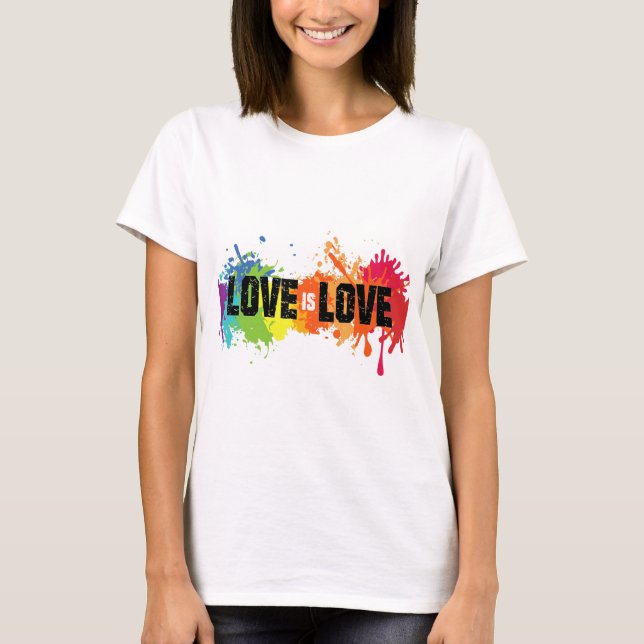 Love is Love T-Shirt (Front)