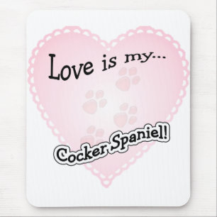 Love is my Cocker Spaniel Mouse Pad