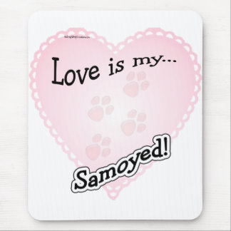 Love is My Samoyed Mouse Pad