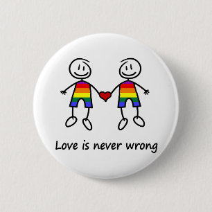 Love is Never Wrong 2 Inch Round Button