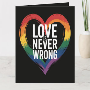 Love is never wrong Pride Month LGBT Card