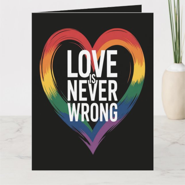 Love is never wrong Pride Month LGBT Card (Front)