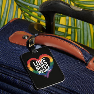 Love is never wrong Pride Month LGBT Luggage Tag