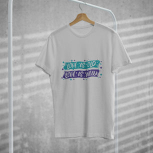 Love Is New T-Shirt
