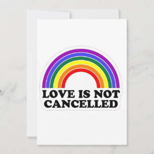 Love Is Not Cancelled Rainbow LGBT Pride Month Holiday Card