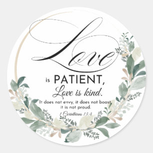 Love is patient - 1 Cor 13:4 Floral Leaf Wreath Classic Round Sticker