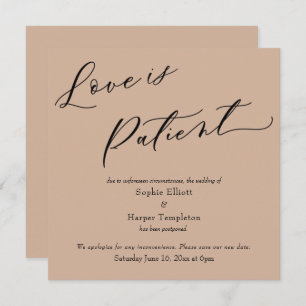 Love is Patient Almond Postponed Wedding Card